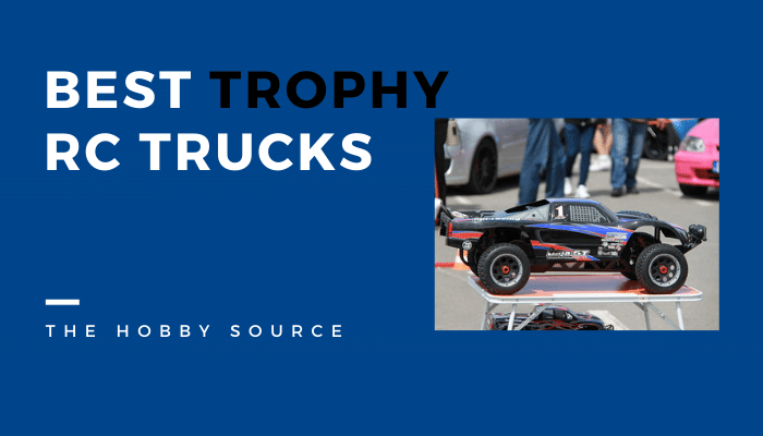 5 Best Trophy RC Trucks (2022) – Buyer’s Guide & Reviews